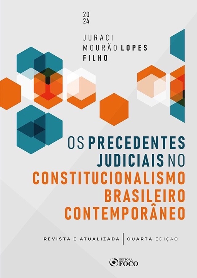 Book cover for Os precedentes judiciais no constitucionalismo brasileiro contemporâneo