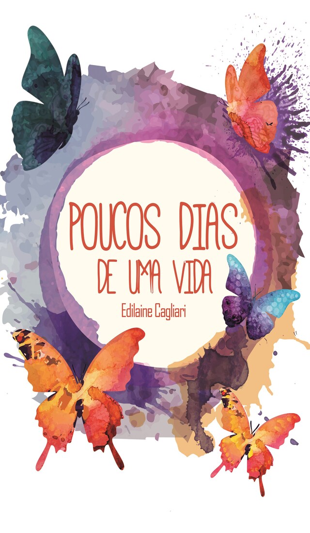 Couverture de livre pour Poucos dias de uma vida