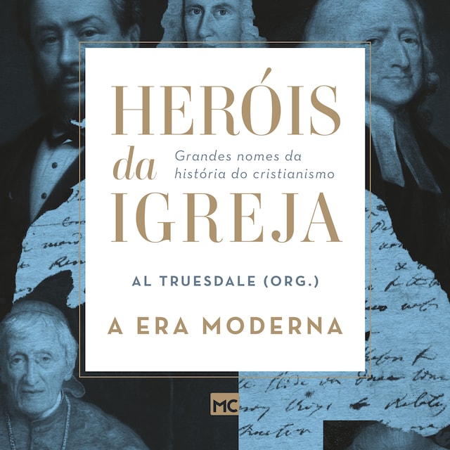 Book cover for Heróis da Igreja - Vol. 4 - A Era Moderna