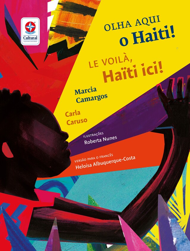 Buchcover für Olha aqui o Haiti! = Le voilá, le Haiti ici!