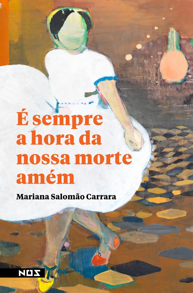 Book cover for É sempre a hora da nossa morte amém