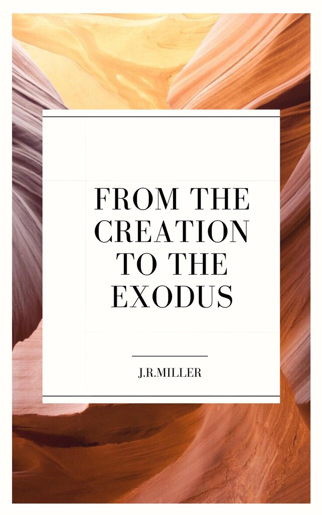 Book cover for From the Creation to the Exodus