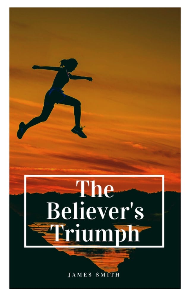 Book cover for The Believer's Triumph