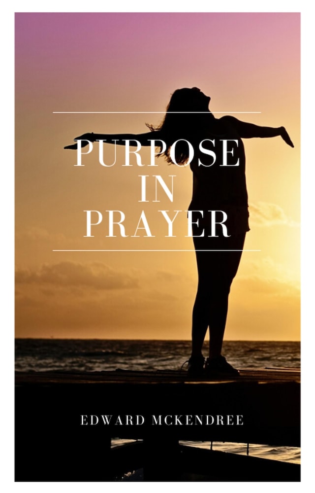 Book cover for Purpose in Prayer