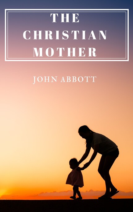 biography of a christian mother