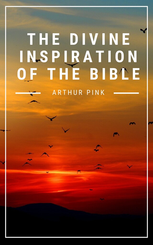 Book cover for The Divine Inspiration of the Bible