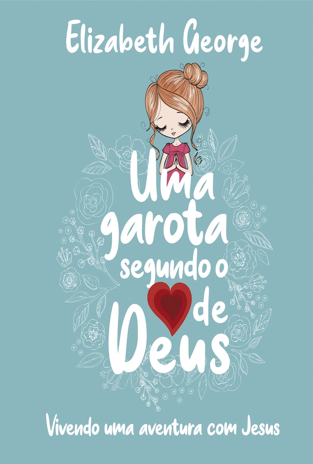 Buchcover für Uma Garota Segundo o Coração de Deus