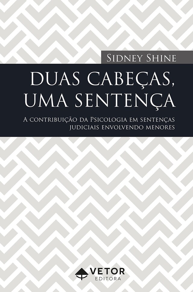 Kirjankansi teokselle Duas cabeças, uma sentença