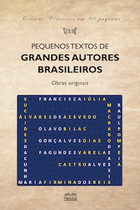 Pequenos textos de grandes autores brasileiros
