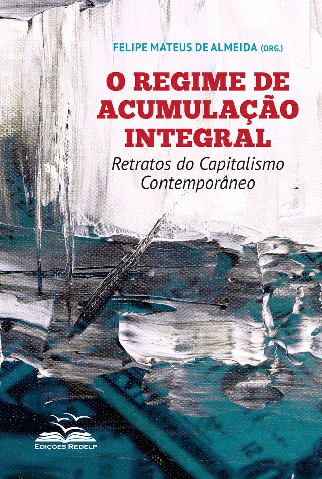 Couverture de livre pour O regime de acumulação integral