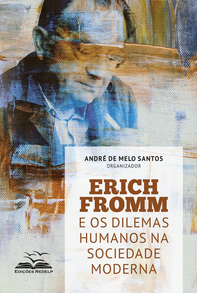 Portada de libro para Erich Fromm e os dilemas humanos na sociedade moderna