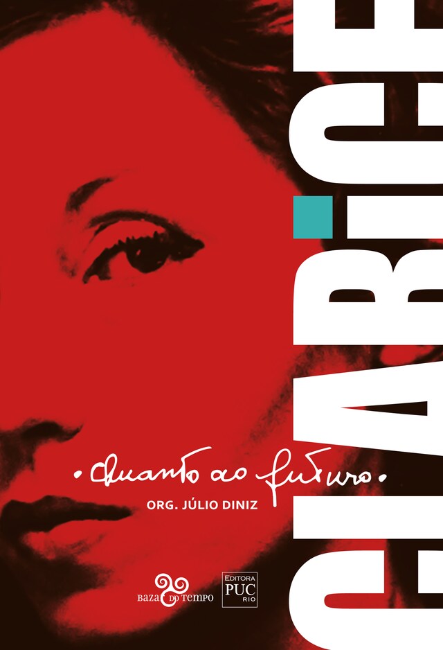 Couverture de livre pour Quanto ao futuro, Clarice