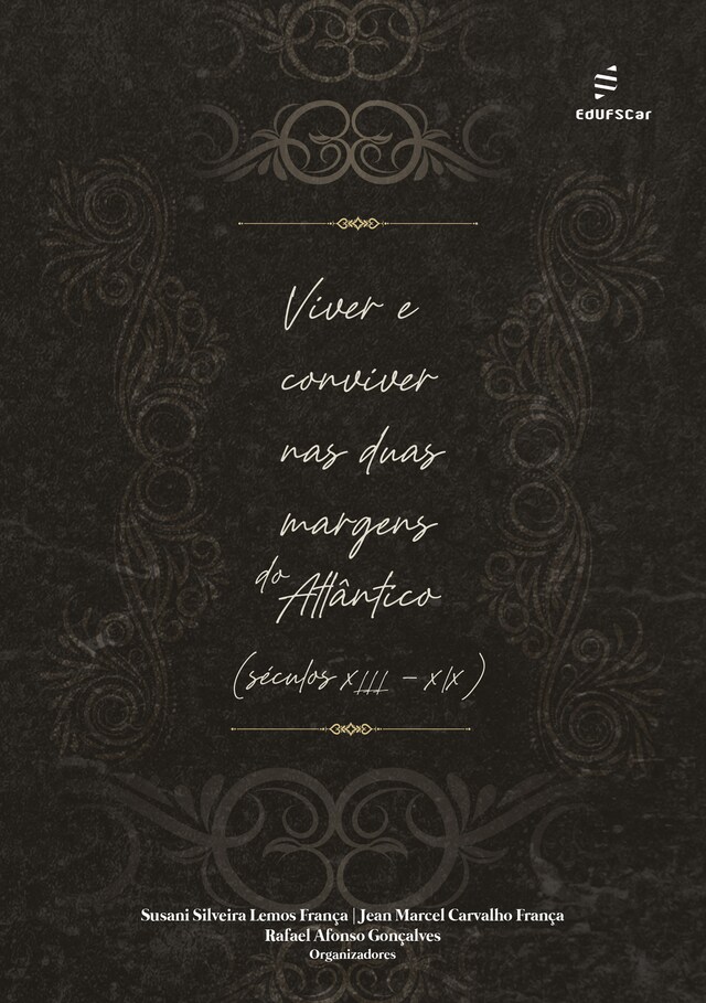 Book cover for Viver e conviver nas duas margens do Atlântico (séculos XIII-XIX)