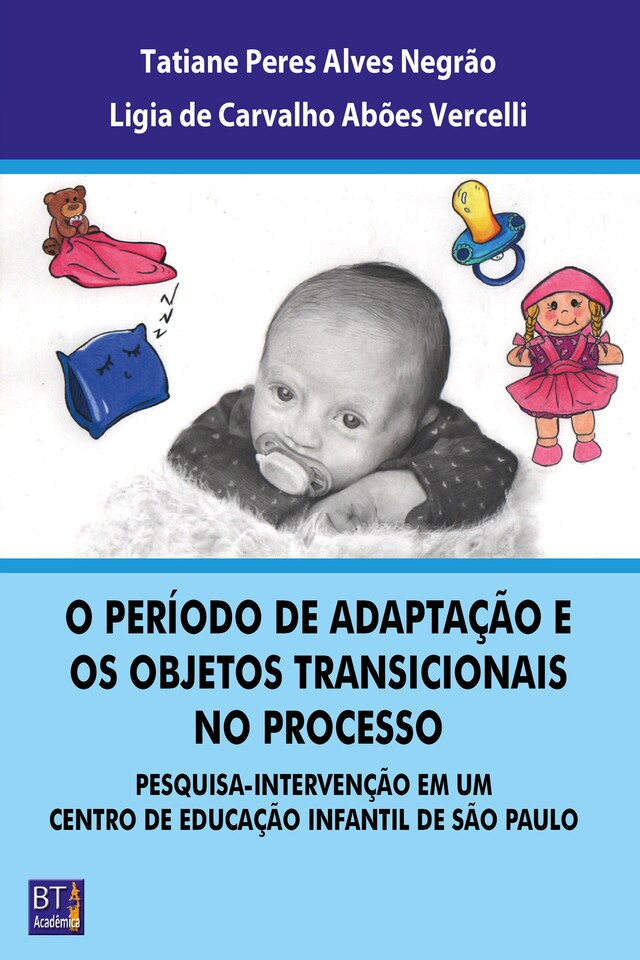 Buchcover für O PERÍODO DE ADAPTAÇÃO E OS OBJETOS TRANSICIONAIS NO PROCESSO