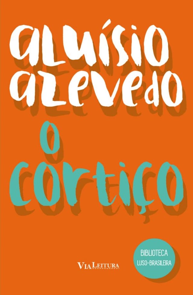 Kirjankansi teokselle O Cortiço  (Coleção Biblioteca Luso-Brasileira)