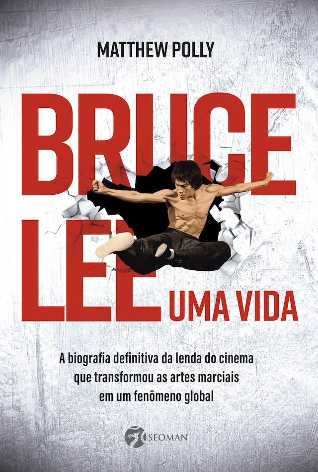 Kirjankansi teokselle Bruce Lee – Uma vida