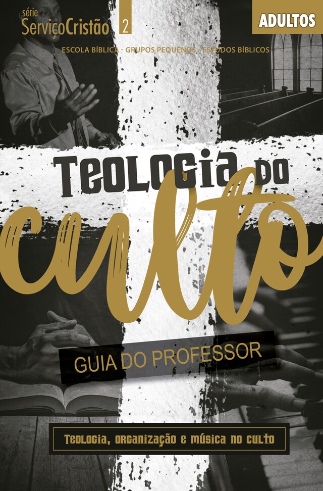 Couverture de livre pour Teologia do Culto - Guia do professor