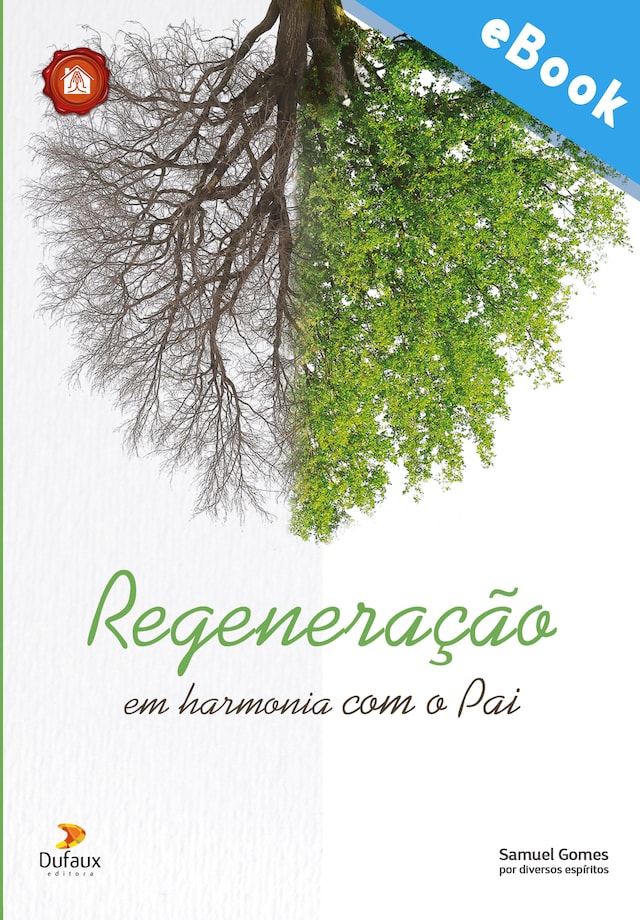 Bokomslag för Regeneração: em harmonia com o Pai