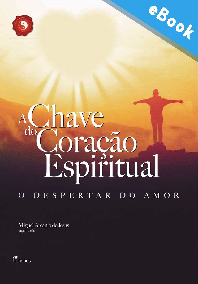 Book cover for A Chave do Coração Espiritual