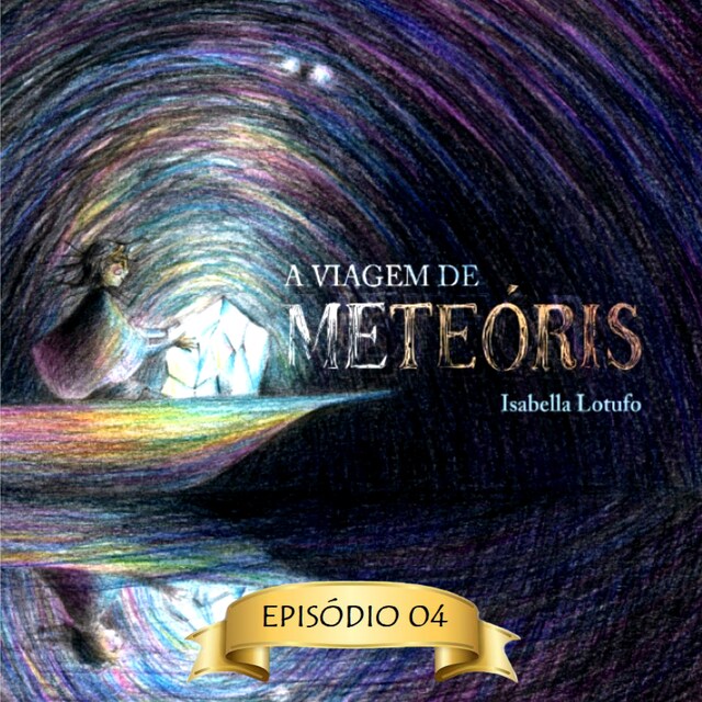 Bokomslag för Monocromático - A viagem de Meteóris, Episódio 4 (Abreviado)