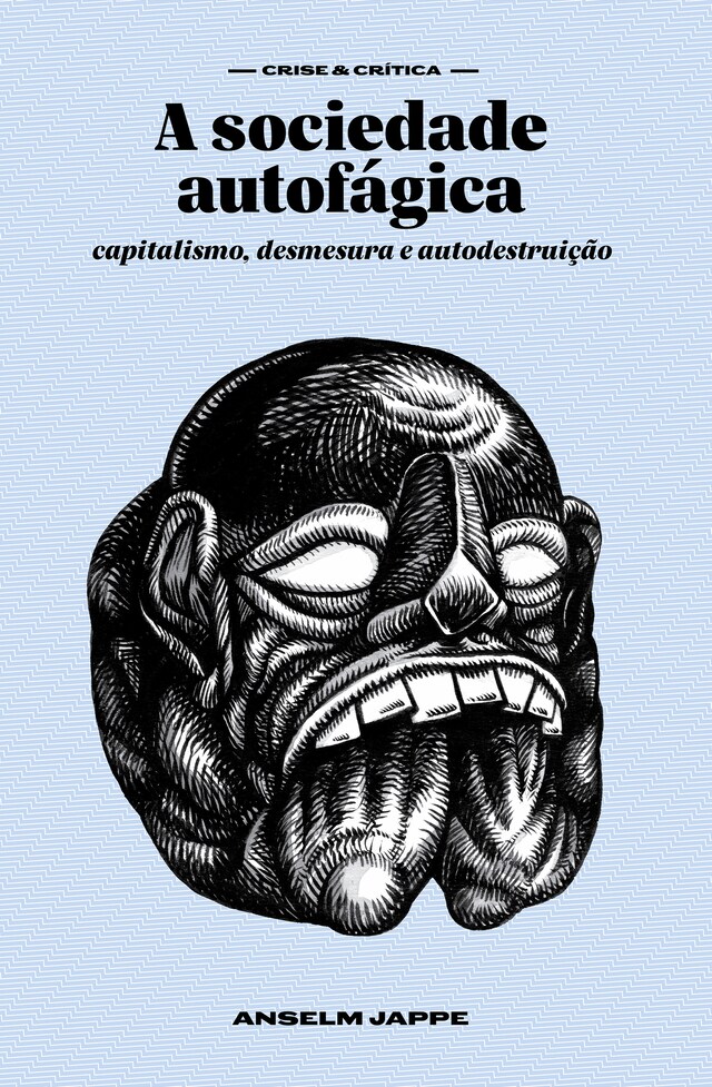 Book cover for A sociedade autofágica