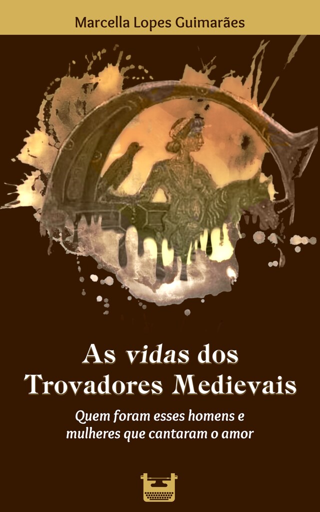 Couverture de livre pour As vidas dos Trovadores Medievais