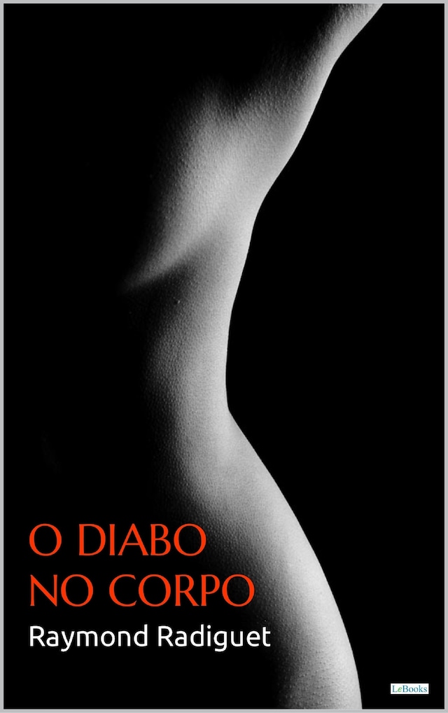 Bogomslag for O DIABO NO CORPO - Raymond Radiguet
