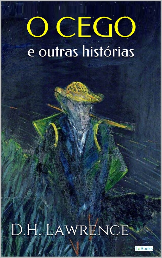 O CEGO e outras histórias - D.H. Lawrence