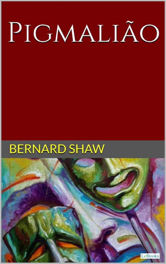 Portada de libro para PIGMALIÃO - Bernard Shaw