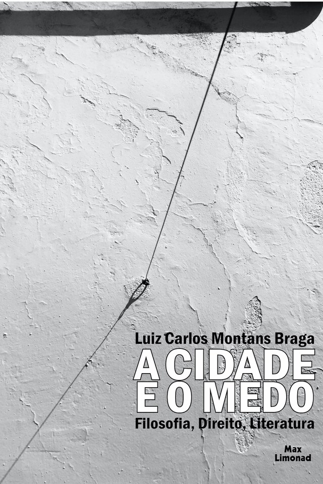 Book cover for A cidade e o medo