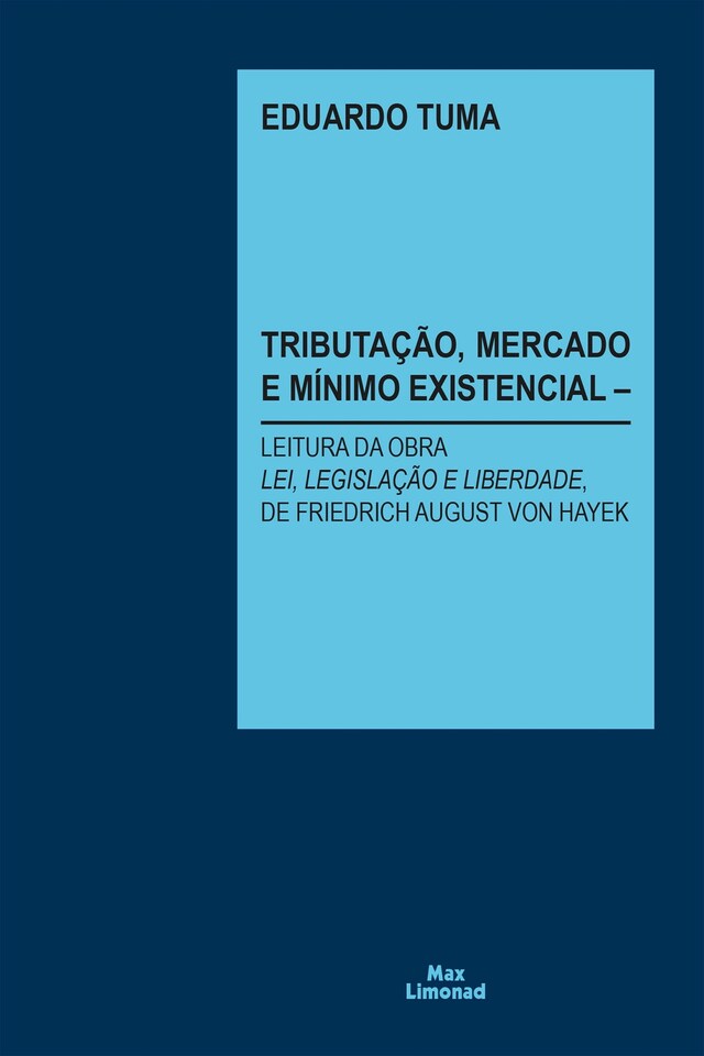 Portada de libro para Tributação, Mercado e Mínimo Existencial