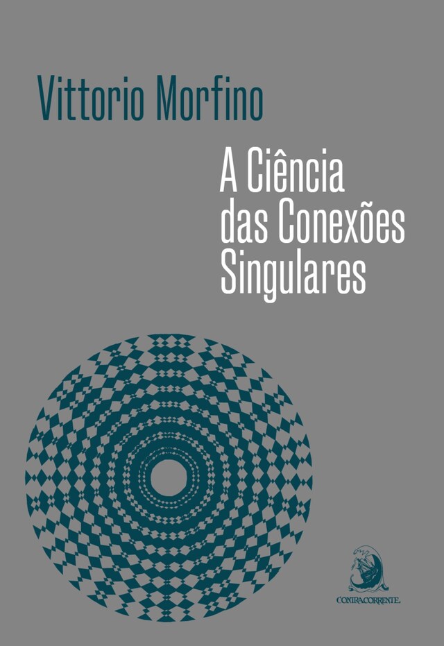 Couverture de livre pour A Ciência das Conexões Singulares