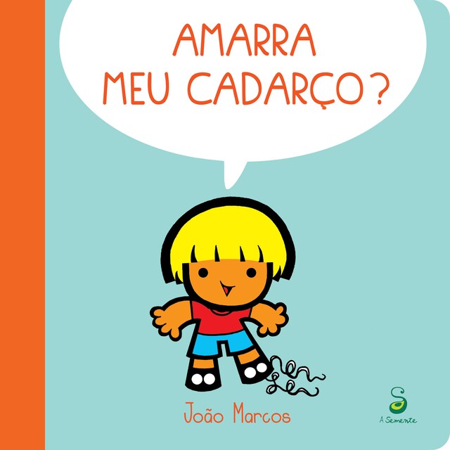 Copertina del libro per Amarra meu cadarço?