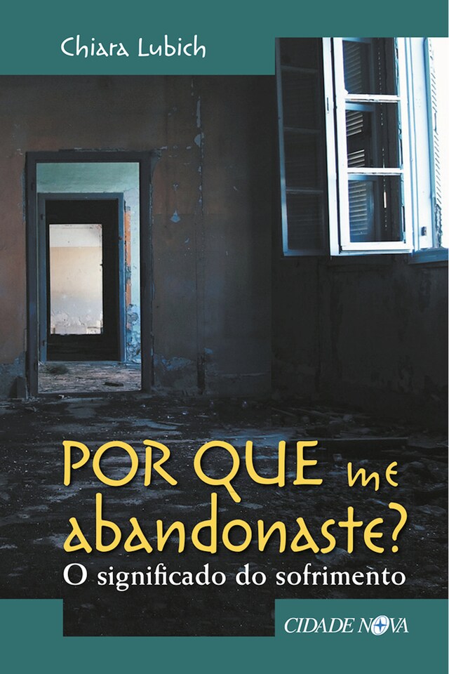 Portada de libro para Por que me abandonaste?