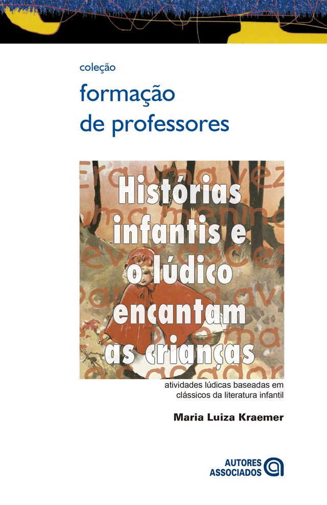 Bokomslag för Histórias infantis e o lúdico encantam as crianças