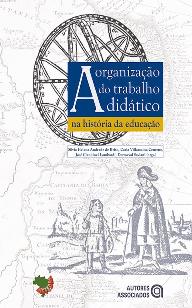 Kirjankansi teokselle A Organização do trabalho didático na história da educação