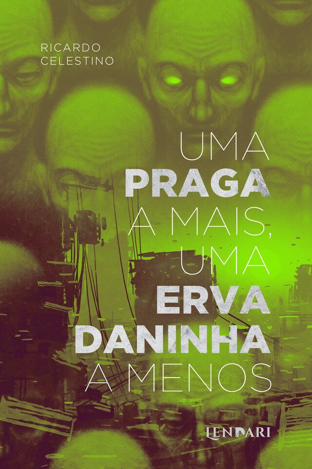 Book cover for Uma praga a mais, uma erva daninha a menos