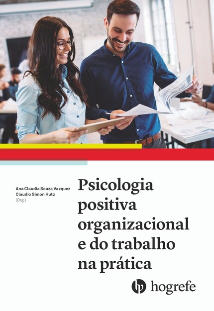 Psicologia positiva organizacional e do trabalho na prática bookCoverFor