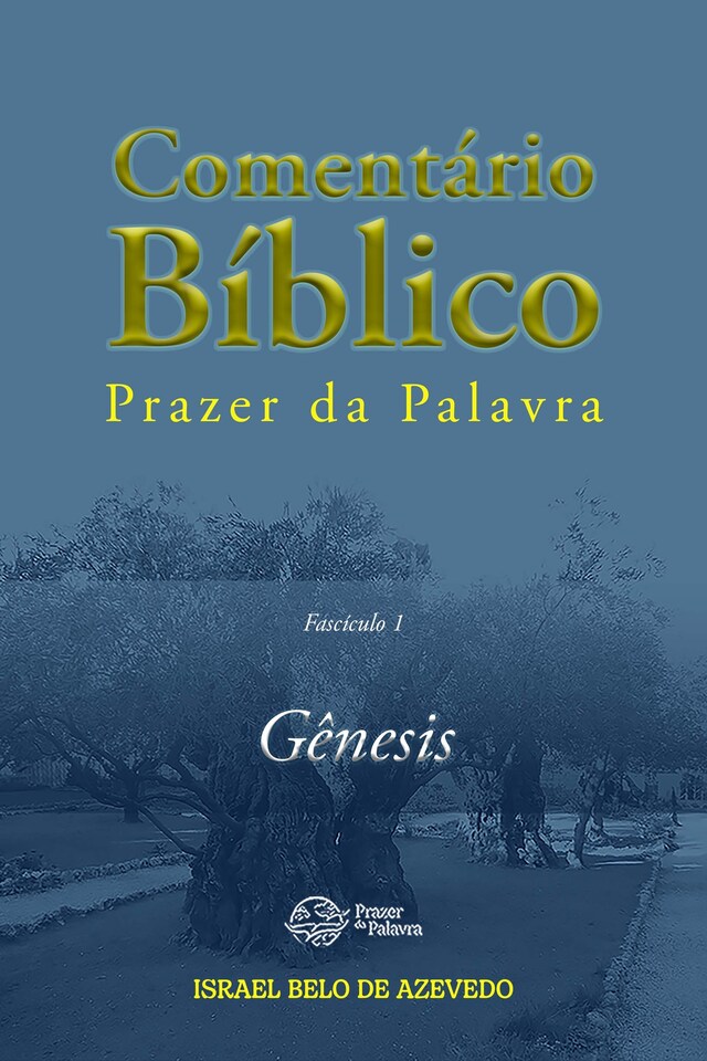 Bogomslag for Comentário Bíblico Prazer da Palavra, fascículo 1 — Gênesis