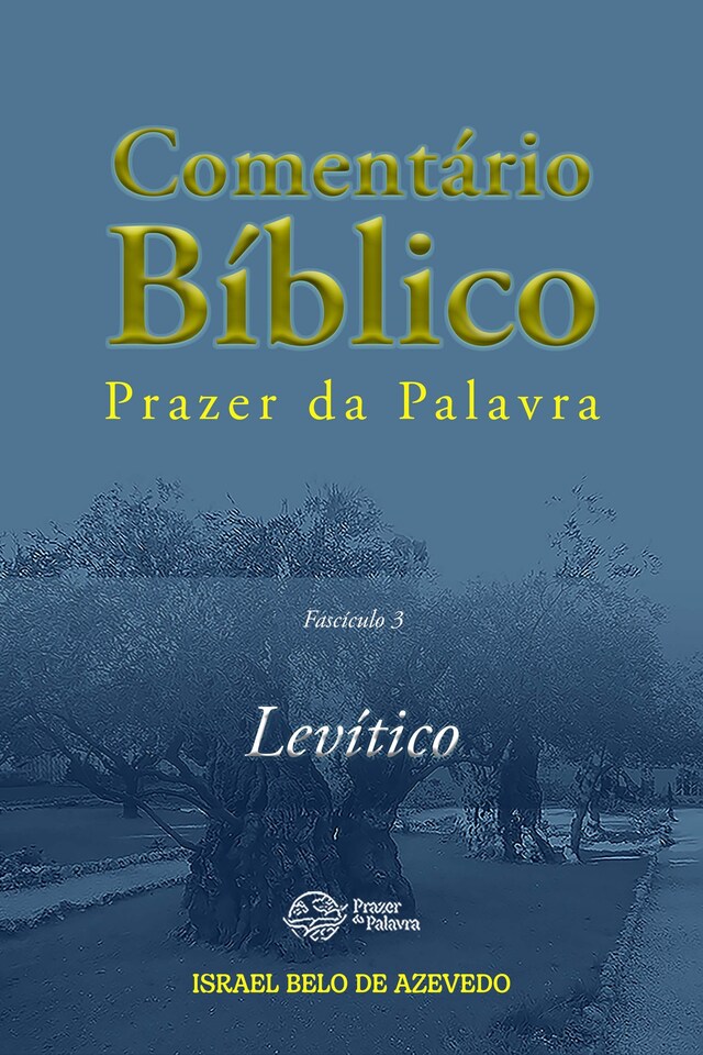 Buchcover für Comentário Bíblico Prazer da Palavra, fascículo 3 — Levítico