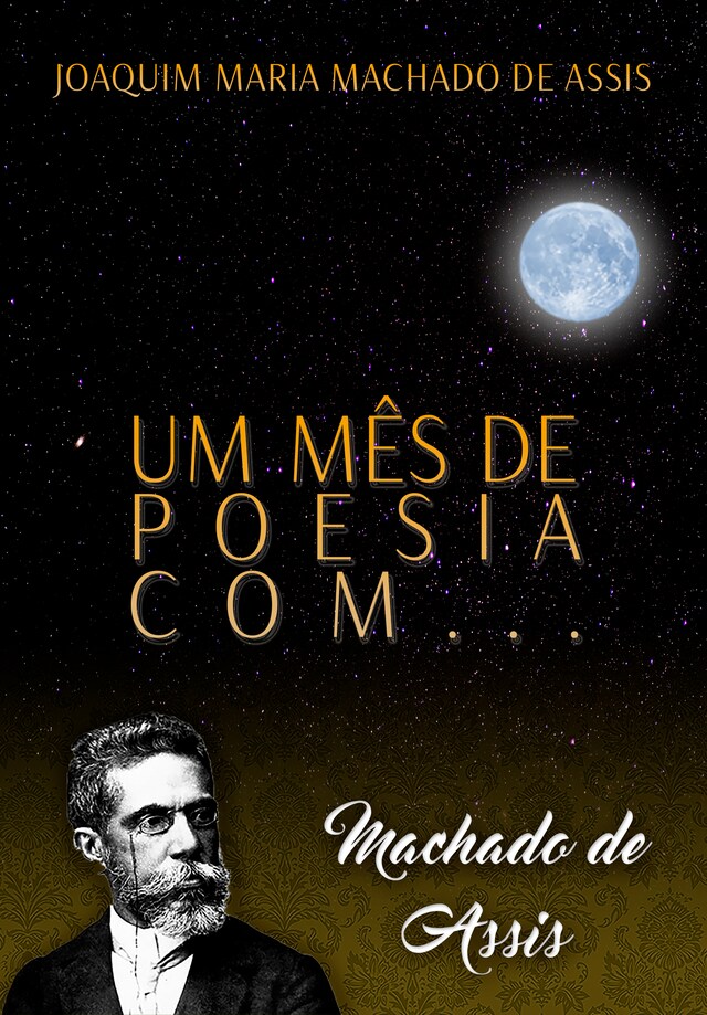 Couverture de livre pour Um mês de poesia com Machado de Assis