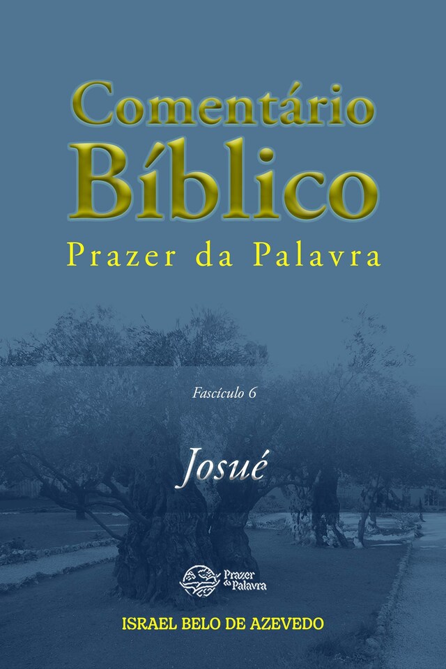 Book cover for Comentário Bíblico Prazer da Palavra, fascículo 6 — Josué