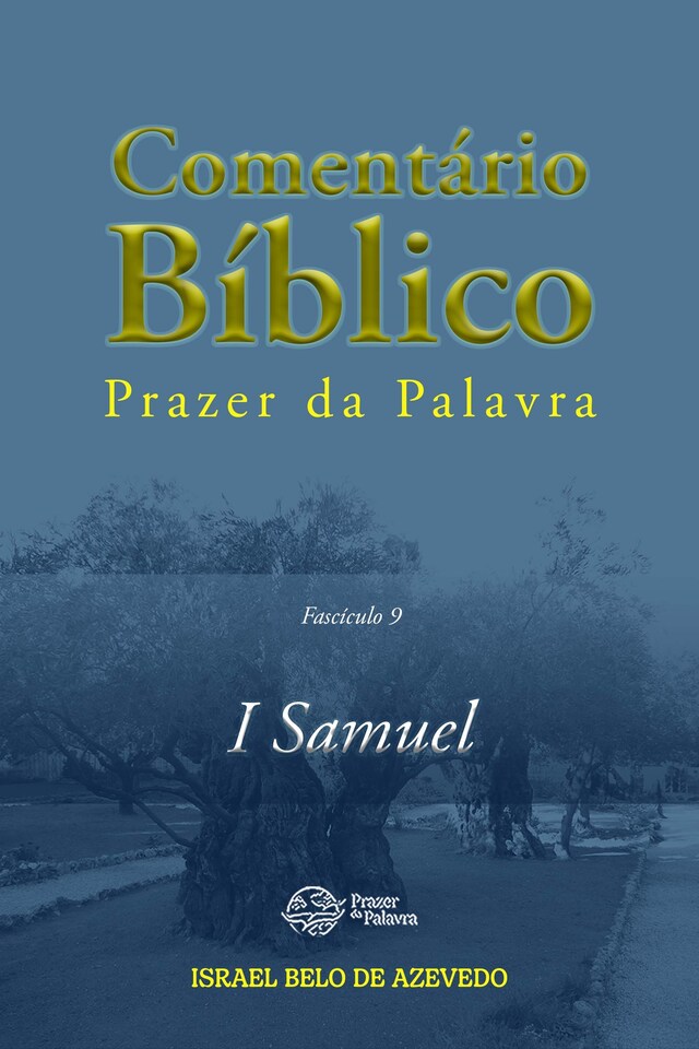 Couverture de livre pour Comentário Bíblico Prazer da Palavra, fascículo 9 — 1 Samuel