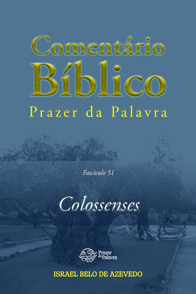 Book cover for Comentário Bíblico Prazer da Palavra, fascículo 51 — Colossenses