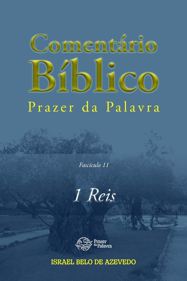 Boekomslag van Comentário Bíblico Prazer da Palavra, fascículo 11 — 1 Reis