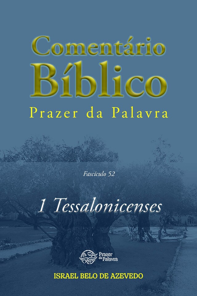 Couverture de livre pour Comentário Bíblico Prazer da Palavra, fascículo 52 — 1 Tessalonicenses