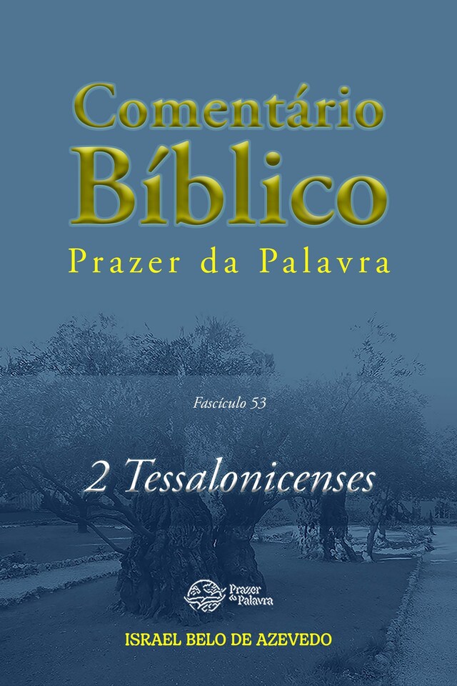 Book cover for Comentário Bíblico Prazer da Palavra, fascículo 53 — 2 Tessalonicenses