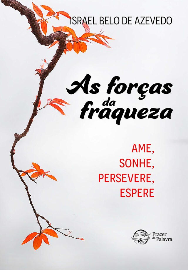 Book cover for As forças da fraqueza