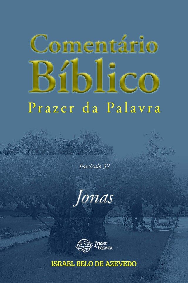 Boekomslag van Comentário Bíblico Prazer da Palavra, fascículo 32 —Jonas