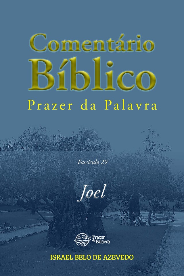 Couverture de livre pour Comentário Bíblico Prazer da Palavra, fascículo 29 — Joel